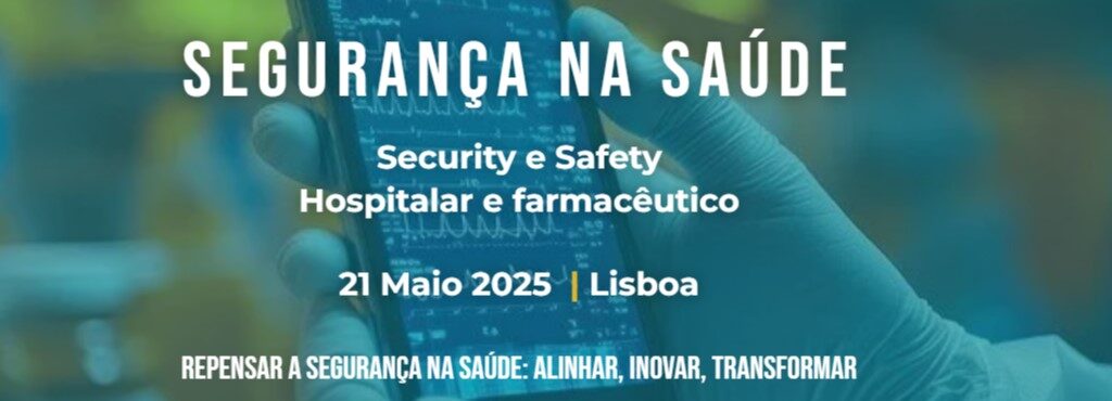 Conferência Segurança na Saúde